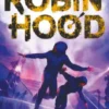 Robin Hood - Resgates, ataques & retaliação
