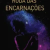 Roda das Encarnações