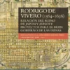 Rodrigo de Vivero (1565-1636) - Relación del Reino de Japón y Avisos y Proyectos para el Buen Gobierno de las Indias