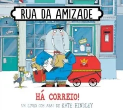 Rua da Amizade - Há Correio!