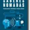 Saberes Nómadas - Conhecimento, Património e Valores Sociais
