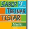 Saber, Treinar, Testar - Matemática 9.º Ano