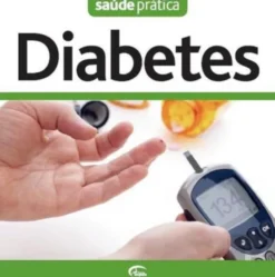 Saúde Prática: Diabetes