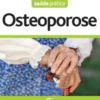 Saúde Prática: Osteoporose