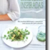 Saladas Inspiradas - 80 Receitas Deliciosas com menos de 300 Calorias