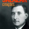Salazar - Citações
