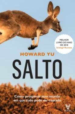 Salto: Como prosperar num mundo em que tudo pode ser copiado