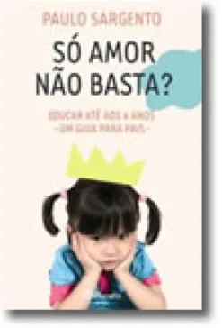 Só Amor Não Basta?