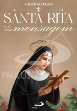 Santa Rita e a sua Mensagem