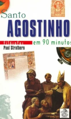 Santo Agostinho Em 90 Minutos