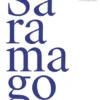 Saramago e os Contemporâneos