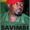 Savimbi - Um homem no Seu Martírio