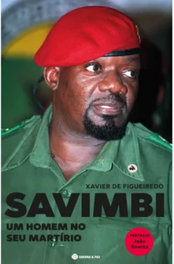 Savimbi - Um homem no Seu Martírio