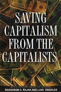 Saving Capitalism from the Capitalists