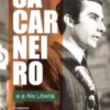 Sá Carneiro e a Ala Liberal