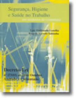 Segurança, Higiene e Saúde no Trabalho - Em Estaleiros de Construção
