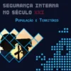 Segurança Interna no Séc. XXI: população e território
