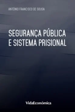 Segurança Pública e Sistema Prisional
