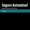 Seguro Automóvel - Oponibilidade de Meios de Defesa aos Lesados