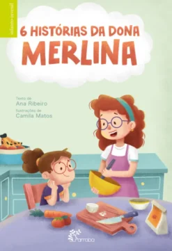 Seis Histórias da Dona Merlina
