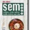 Sem Culpa, Com Sabor