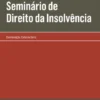 Seminário de Direito da Insolvência