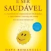Ser Feliz é Ser Saudável