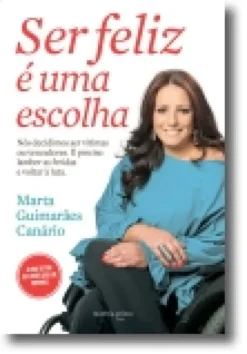 Ser Feliz é Uma Escolha