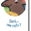 Será... Um Rato?