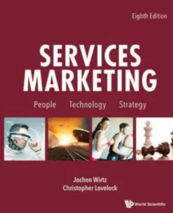 Services Marketing: People, Technology, Strategy