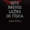 Sete Breves Lições de Física