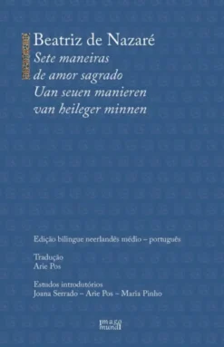 Sete Maneiras de Amor Sagrado/Uan Seuen Manieren van Heileger Minnen