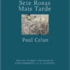 Sete Rosas Mais Tarde