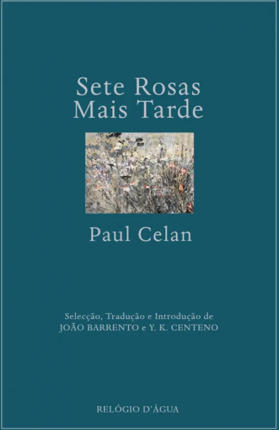 Sete Rosas Mais Tarde