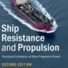 Ship Resistance and Propulsion: Practical Estimation of Ship Propulsive Power