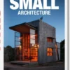 Small Architecture
