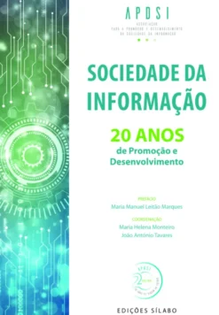 Sociedade da Informação – 20 Anos de Promoção e Desenvolvimento