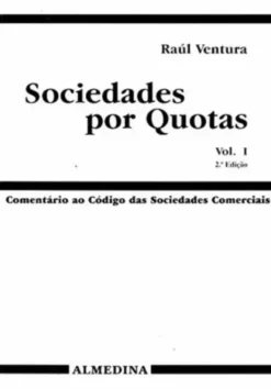 Sociedades por Quotas - Vol. I