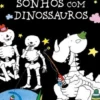 Sonhos com Dinossauros