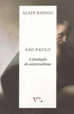 São Paulo. A Fundação do Universalismo