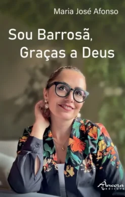 Sou Barrosã, Graças a Deus