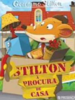 Stilton à Procura de Casa