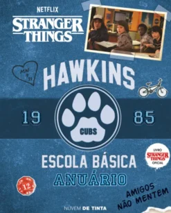 Stranger Things - Anuário Hawkins 1985