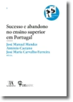 Sucesso e abandono no ensino superior em Portugal