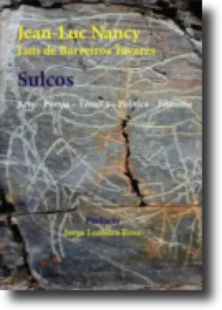 Sulcos: arte, poesia, técnica, política, filosofia