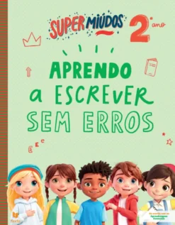 Supermiúdos - Aprendo a Escrever Sem Erros - 2º Ano