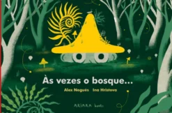 Às Vezes O Bosque...