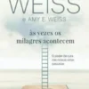 Às Vezes os Milagres Acontecem