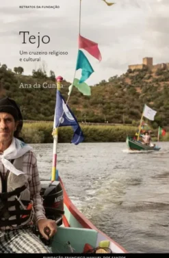 Tejo - Um Cruzeiro Religioso e Cultural