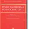 Temas da Reforma do Processo Civil - Volume III